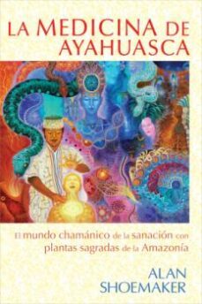 la medicina de ayahuasca-9781620555439