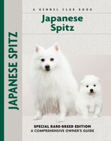 japanese spitz (ebook)-michael p. rule-9781621870739