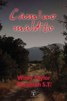 camino maldito-wimy taylor-9781629341439