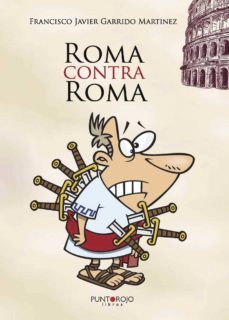 roma contra roma (ebook)-francisco javier garrido martinez-9781629346939