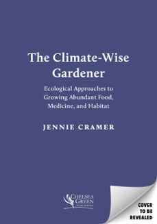the climate-wise gardener (ebook)-jennie cramer-9781645024439