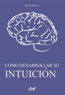 cómo desarrollar su intuición-9781683257639