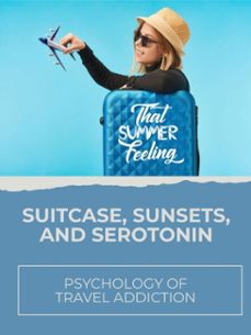 suitcase, sunsets, and serotonin (ebook)-penelope p. westwood-9781776839339