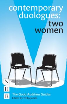 contemporary duologues: two women (ebook)-trilby james-9781780018539