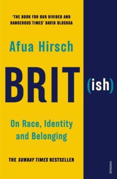 brit(ish): on race, identity and belonging-afua hirsch-9781784705039