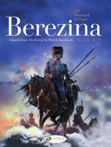 berezina - book 2 (ebook)-frederic richaud-patrick rambaud-9781800449039