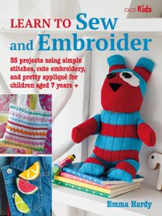 learn to sew and embroider (ebook)-emma hardy-9781800652439