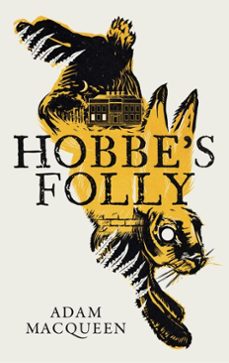 hobbe's folly (ebook)-adam macqueen-9781800756939