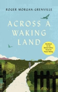 across a waking land-roger morgan grenville-9781837731039