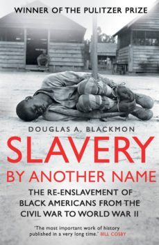 Imagen Principal de Slavery by Another Name