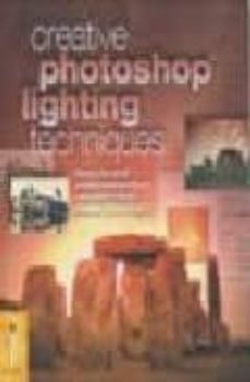 creative photoshop lighting techniques-barry huggins-9781904705239