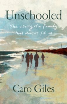unschooled-caro giles-9781915068439