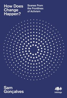 how does change happen? (ebook)-sam gonçalves-9781916637139