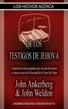 los hechos acerca de los testigos de jehova (ebook)-john ankerberg-9781937136239