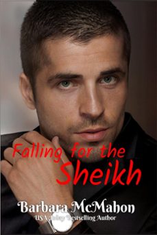 falling for the sheikh (ebook)-barbara mcmahon-9781944392239