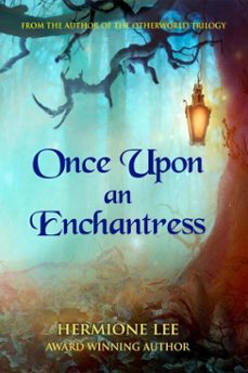 once upon an enchantress (ebook)-hermione lee-9781958336939