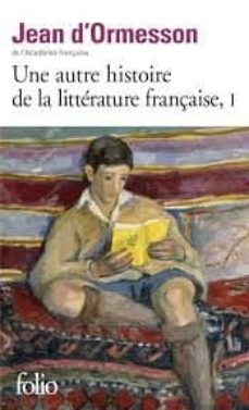 une autre histoire de la litterature française volume 1-9782070464739