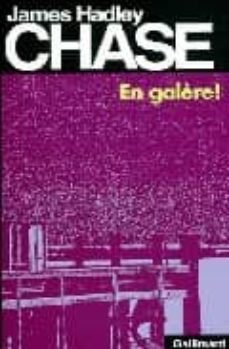 en galere!-james hadley chase-9782070496839