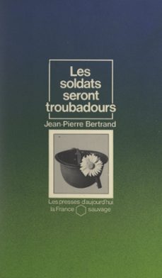 les soldats seront troubadours (ebook)-jean pierre bertrand-9782072805639