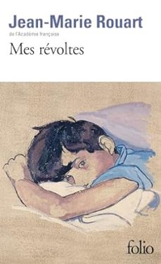 mes revoltes-jean marie rouart-9782073045539