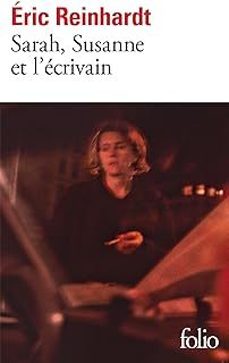 sarah, susanne et l'ecrivain-eric reinhardt-9782073095039