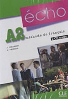 echo a2 methode de français (cd)-j. girardet-9782090325539