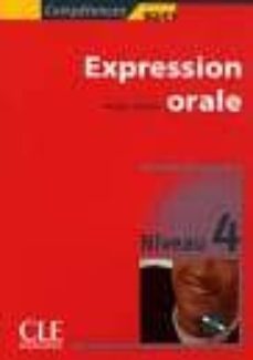 expression orale: competences b2/c1 (niveau 4) (incluye cd-rom)-9782090352139