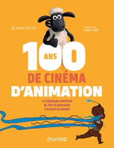 100 ans de cinema d'animation (ebook)-olivier cotte-9782100865239