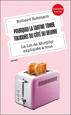 pourquoi la tartine tombe toujours du cote du beurre (ebook)-richard robinson-9782100889839