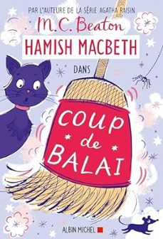 hamish macbeth. vol. 22. coup de balai-m.c. beaton-9782226485939