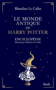 le monde antique de harry potter (ebook)-blandine le callet-9782234086739