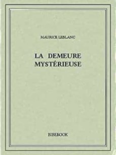 arsène lupin la demeure mysterieuse-9782253006039