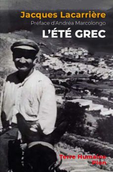 l'ete grec - nouvelle edition avec une preface inedite d'andrea marcolongo (ebook)-jacques lacarriere-9782259322539