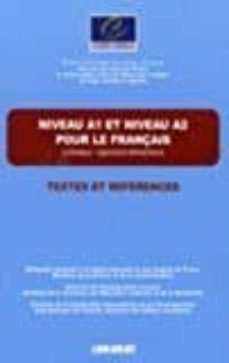 niveau a1- a2 pour le français / textes et references - livre (fle)-9782278056439