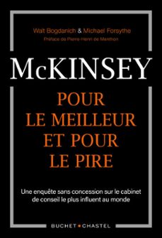 mckinsey, pour le meilleur et pour le pire. une enquete sans concession sur le cabinet de conseil le plus influent du monde (ebook)-walt bogdanich-michael forsythe-9782283038239