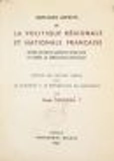 quelques aspects de la politique regionale et nationale française entre les deux guerres (1930-1939) et après la liberation (1945-1947) (ebook)-henri soussial-9782307182139