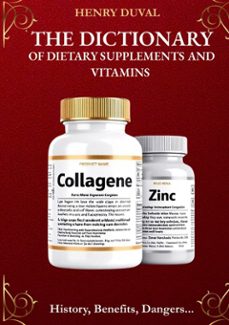 the dictionary of dietary supplements and vitamins (ebook)-henry duval-9782322632039