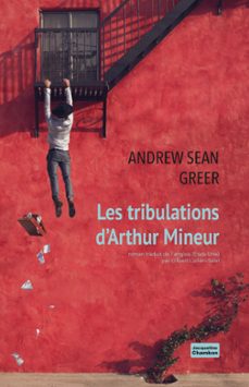 les tribulations d'arthur mineur (ebook)-andrew sean greer-9782330119539