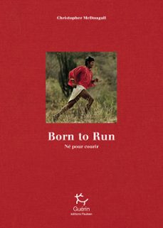 born to run - ne pour courir (ebook)-christopher mcdougall-9782352213239