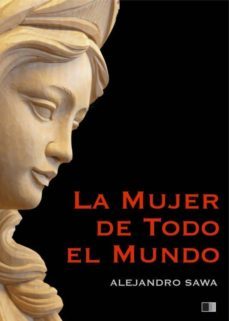 la mujer de todo el mundo (ebook)-alejandro sawa-9782366687439