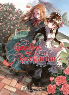 goodbye my rose garden t01-9782372874939