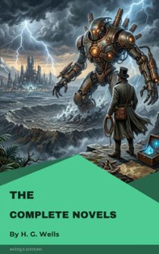 the complete novels of h. g. wells (ebook)-h. g. wells-9782379265839