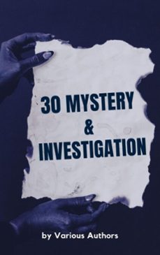 30 mystery &amp; investigation (ebook)-gilbert keith-wilkie collins-arthur conan doyle-9782384236039