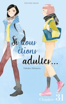 si nous etions adultes... - chapitre 31 (ebook)-takako shimura-9782385310639