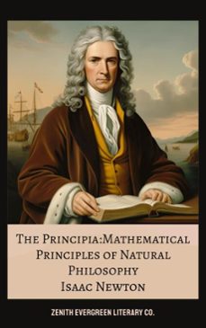 the principia (ebook)-isaac newton-zenith evergreen literary co.-9782386911439