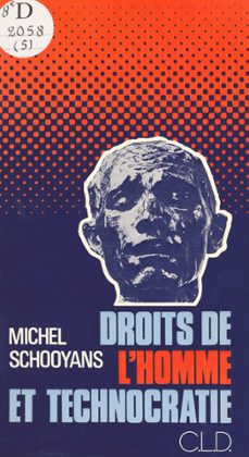 droits de l'homme et technocratie (ebook)-michel schooyans-9782402161039