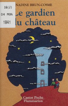 le gardien du chateau (ebook)-nadine brun cosme-9782403005639