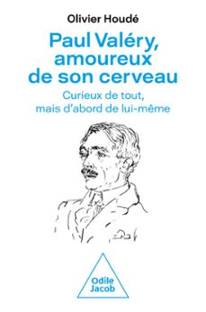 paul valery, amoureux de son cerveau (ebook)-olivier houde-9782415002039