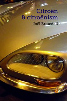 citroen and citroenism (ebook)-joël broustail-9782494675339