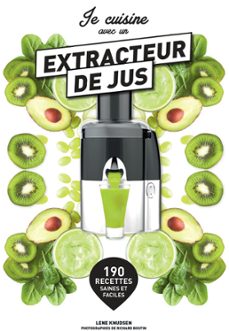 je cuisine avec un extracteur de jus (ebook)-lene knudsen-9782501154239